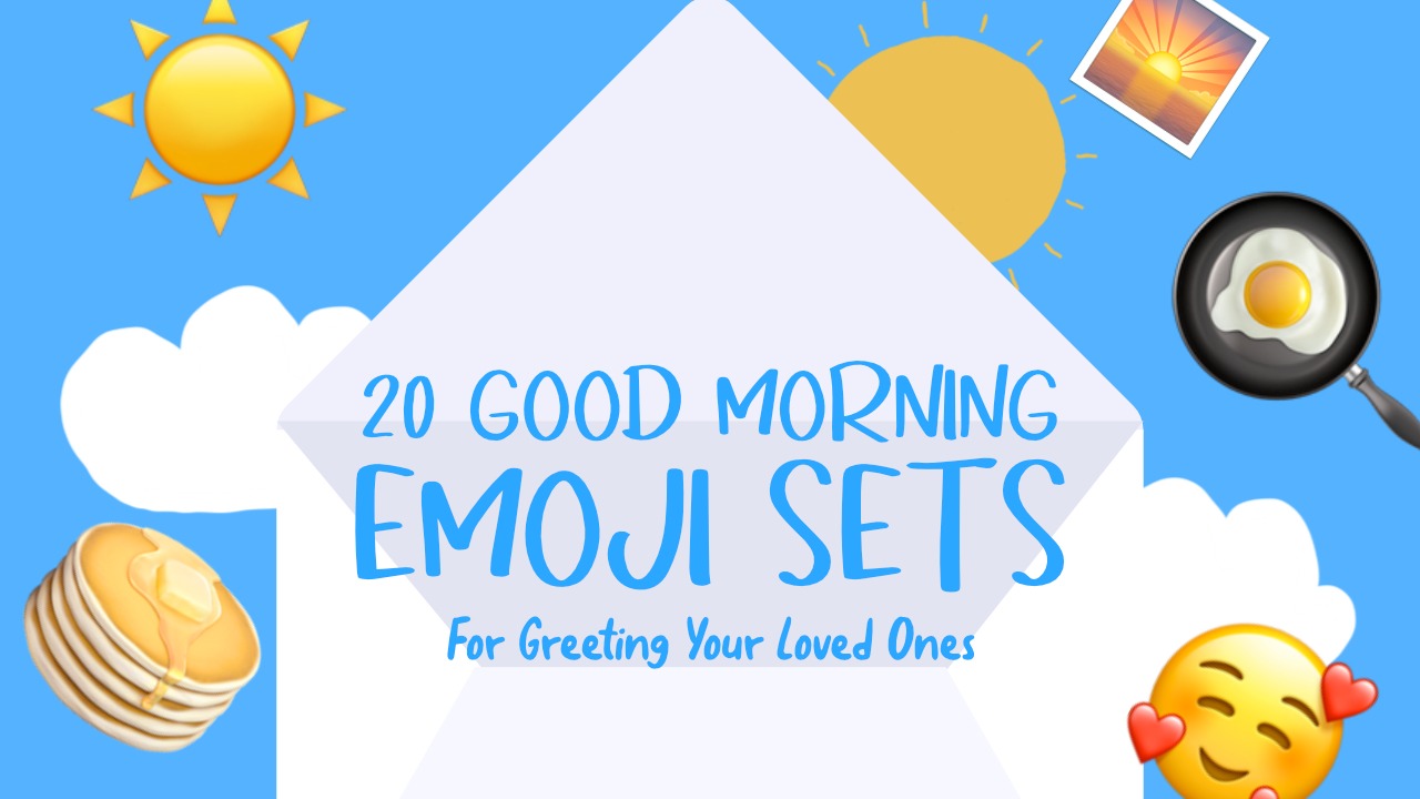 ☀️ 20 Good Morning Emoji Sets For Greeting Your Loved Ones 🌅 🏆 Emojiguide